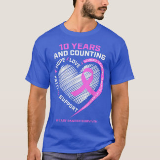 Womens 10 Year Breast Cancer Survivor For Women Ca T-Shirt