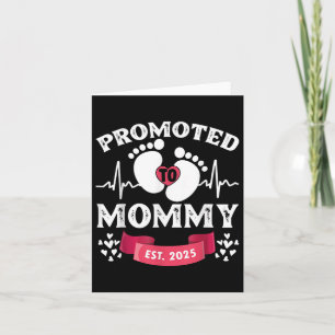 Womens 1st Time Mom Est 2025 New First Mommy Mothe Card
