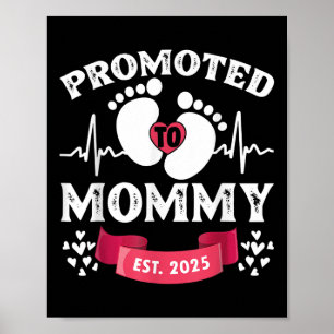 Womens 1st Time Mom Est 2025 New First Mommy Mothe Poster