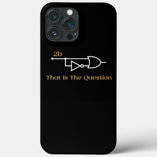Womens 2B Or Not 2B That Is The Question Circuit iPhone 13 Pro Max Case