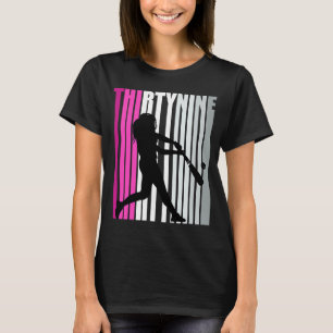 Womens 39th Baseball Birthday Softball Queen Base T-Shirt