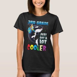 Womens 3rd Grade Just Got A Lot Cooler Back To Sch T-Shirt