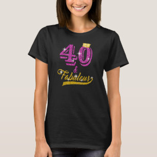 Womens 40 Years Old 40 & Fabulous Since 1982 40th T-Shirt
