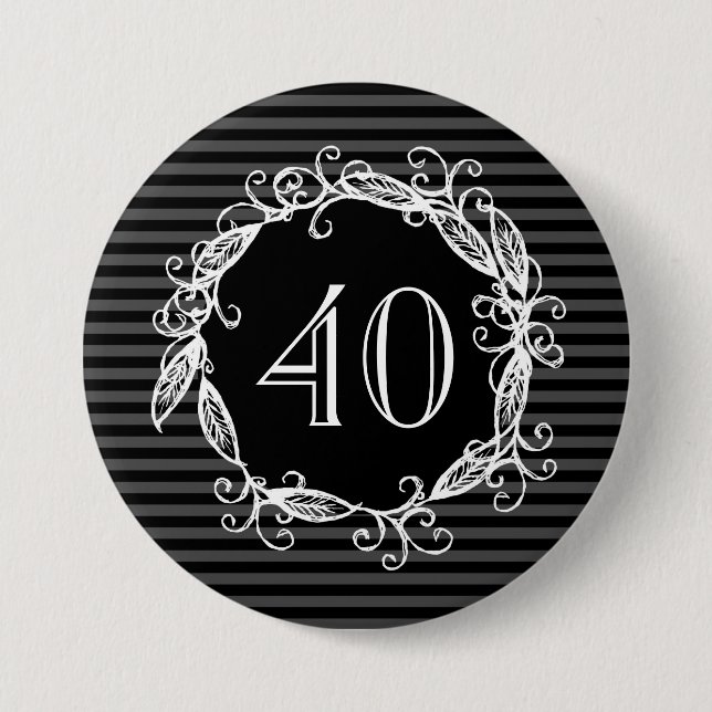 Women's 40th Birthday Grey White Black Swirly 3 Inch Round Button (Front)