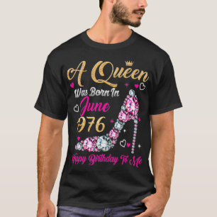 Womens 45 Birthday Queen June 1976 Happy Birthday  T-Shirt