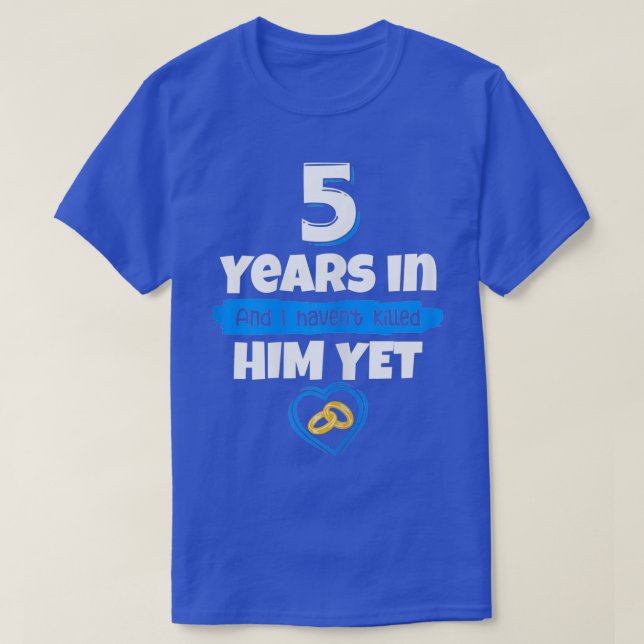 Womens 5 Years Anniversary Marriage Gift Idea for  T-Shirt (Design Front)