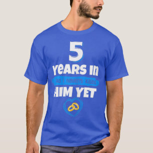 Womens 5 Years Anniversary Marriage Gift Idea for T-Shirt
