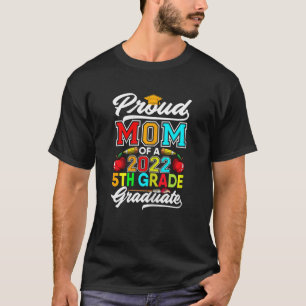 Womens 5th Grade Graduation 2022 Boys Girls Proud  T-Shirt