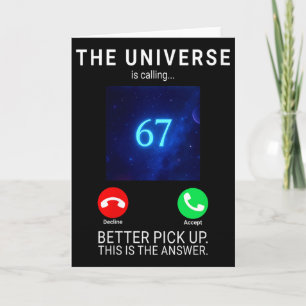 Womens 67 Meme The Universe Is Calling V-neck  Card