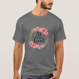 Womens 70Th Birthday Gifts 70 Years Old Loved Awes T-Shirt