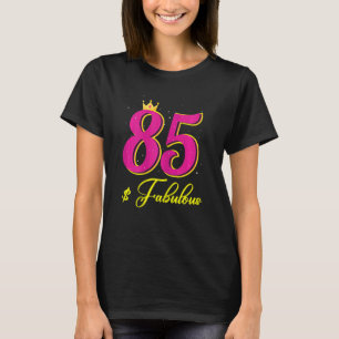 Womens 85 Years Old Fabulous Diamond Crown Happy 8 T-Shirt