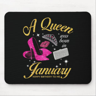 Womens A Queen Was Born In January Birthday Party Mouse Pad