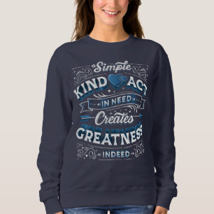 Women's A Simple Kind Act Blue Sweatshirt