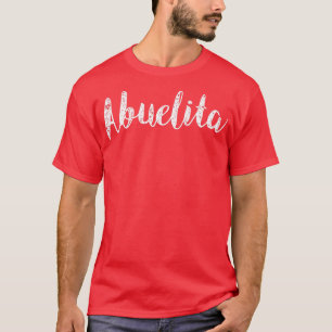 Womens Abuelita Abuela Grandmother Granny T-Shirt