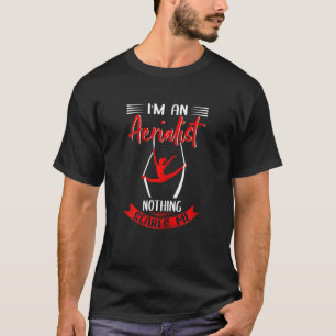 Womens Aerialist Aerial Yoga & Aerial Silk Acrobat T-Shirt