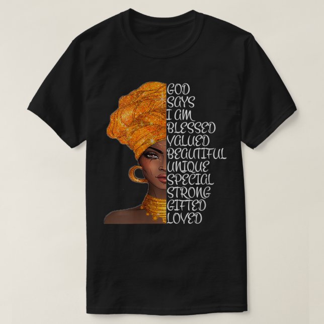 Womens Afrocentric s for Women God Says Afrocentri T-Shirt (Design Front)