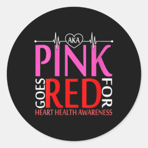 Womens Aka Pink Goes Red For Heart Health Awarenes Classic Round Sticker