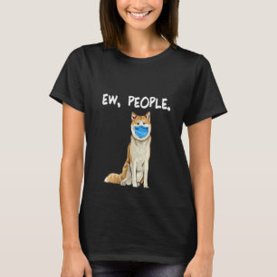 Womens Akita Ew People Dog Wearing Face Mask T-Shirt