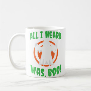 Womens All I Heard Was Boo Halloween Ghost Hunting Coffee Mug