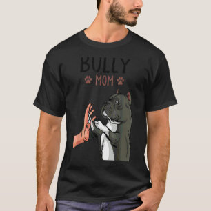 Womens American Bully Mom Dog Mama Dog Holder T-Shirt