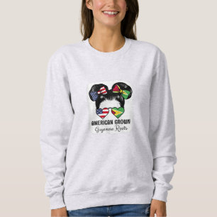 Womens American Grown Guyanese Roots Girl Guyana Sweatshirt