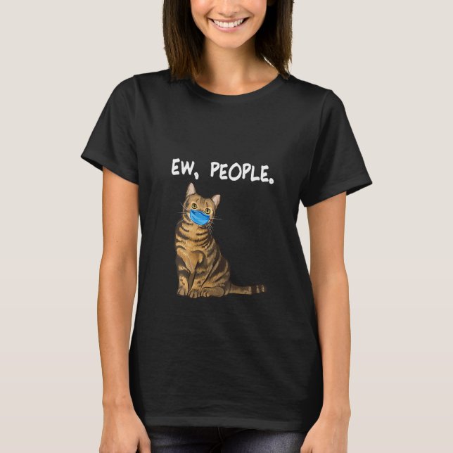 Womens American Shorthair Ew People  Cat Wearing F T-Shirt (Front)