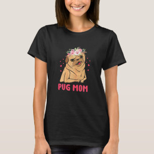 Womens Animal Pet Parent Dog Owner Pug Mom T-Shirt