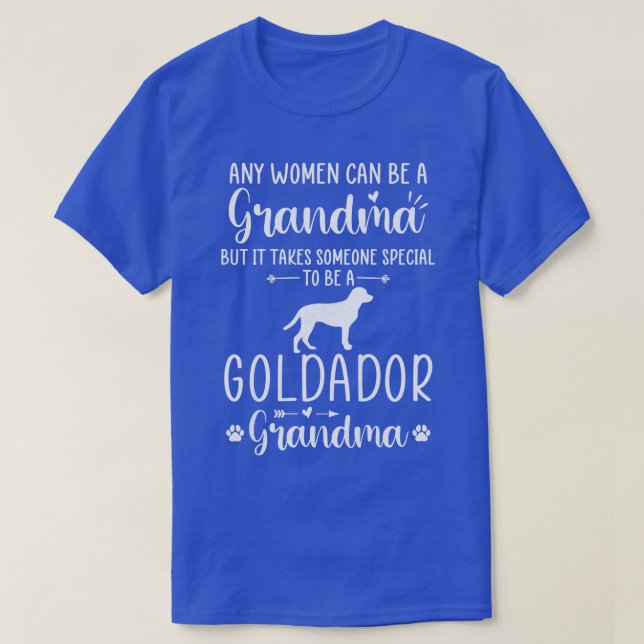 Womens Any Man Can Be A Grandma Special To be a Go T-Shirt (Design Front)