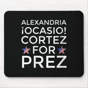 Womens Aoc For President Alexandria Ocasio-cortez Mouse Pad