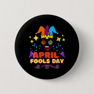 Womens April Fools Day Birthday Quote - Born On 2 Inch Round Button