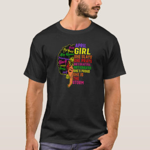 Womens April Girl She Slays & Prays April Birthda T-Shirt
