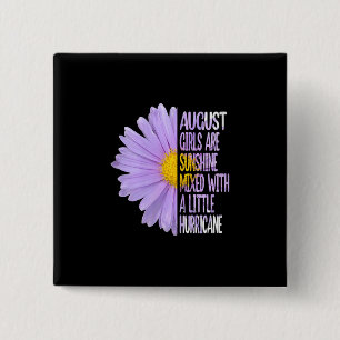 Womens August Birthday Womens Gift Funny Daisy 2 Inch Square Button