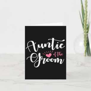 Womens Auntie Of The Groom Family Groomsmen Weddin Card