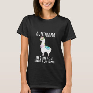 Womens Auntillama Like An Aunt Only Awesome Llama T-Shirt