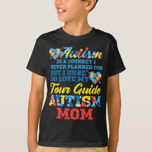 Womens Autism Journey Never Planned Tour Guide Mom T-Shirt