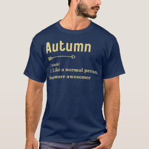 Womens Autumn Cute and Funny Name Tag Definition A T-Shirt