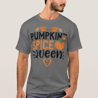 Womens Autumn Pumpkin Spice QueenPumpkin Sayings T-Shirt