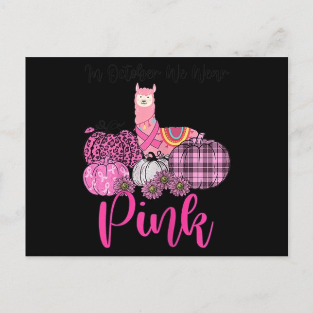 Womens Awareness Llama In October We Wear Pink Bre Postcard (Front)