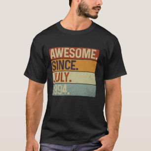 Womens Awesome Since July 1994 30 Years Old 30th B T-Shirt