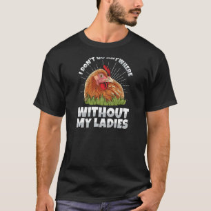 Womens Backyard Chicken Breeding for a Chicken Lad T-Shirt
