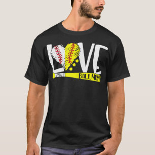 Womens Ball Mom Love Baseball Softball Funny For W T-Shirt