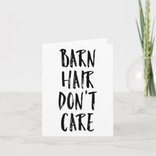 Womens Barn Hair Dont Care Funny Horse Gift For Ho Card