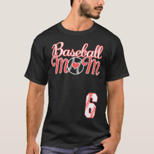 Womens Baseball Mom Mother's Day #6 Baseball Playe T-Shirt
