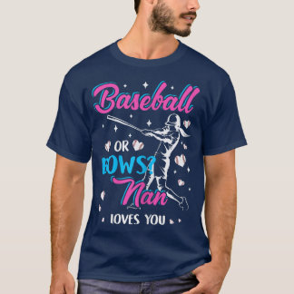 Womens Baseball Or Bows Nan Loves You Gender Revea T-Shirt