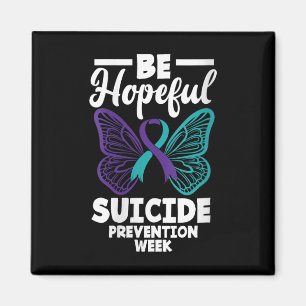 Womens Be Hopeful Suicide Prevention Week Suicide Magnet