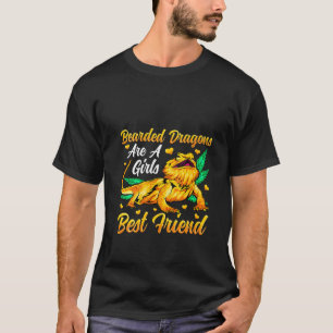 Womens Bearded Dragons Are A Girls Best Friend For T-Shirt