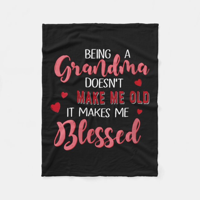 Womens Being A Grandma Doesn't Make Me Old It Make Fleece Blanket (Front)