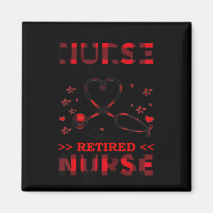 Womens Being Nurse Is A Choice Being A Retired Nur Magnet