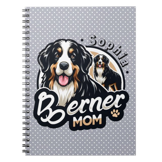 Womens Berner Mom - Bernese Mountain Dog Mom Gift Notebook (Front)