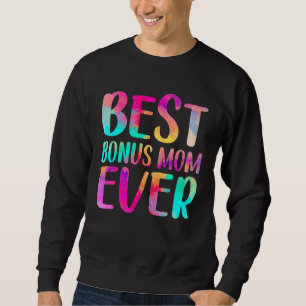 Womens Best Bonus Mom Ever Colourful Mother's Day Sweatshirt